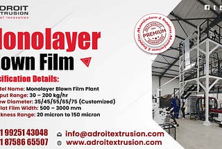 Reliable Monolayer Film Plant Manufacturer in India