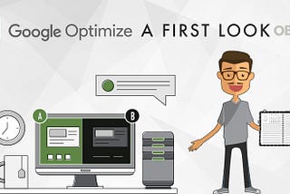 Google Optimize: A First Look