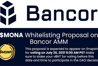 Bancor AMM 的 $MONA 白名单提案