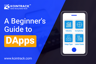 A Beginner’s Guide To DApps