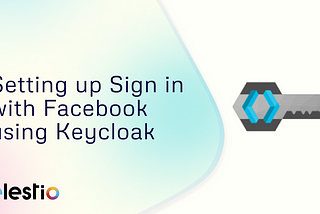 Setting up Sign in with Facebook using Keycloak