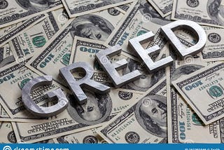 GREED