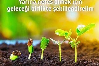 Geleceğe Nefes olmak