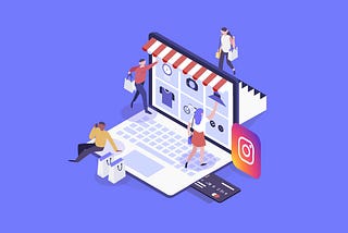 Is Instagram Shopping Becoming The Future of Ecommerce?