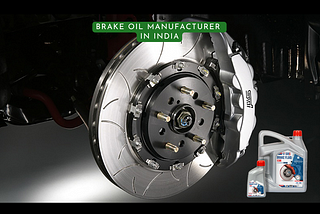 Brake Oil Manufacturer In India | Gars Lubricants Best #1