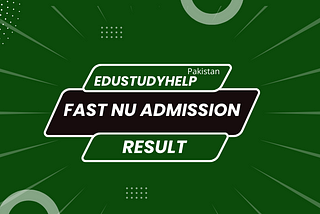 FAST NU Admission Result 2022 Check online