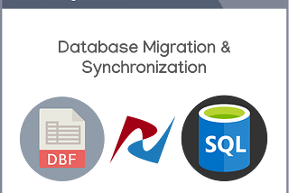 Simplifying Data Migration: Converting DBF Files to SQL Server.