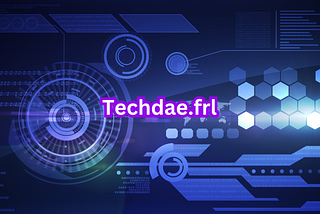 Techdae.frl: A Comprehensive Guide to Exploring Cutting-Edge Technology Trends