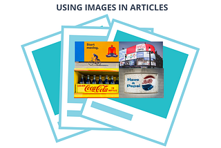 USING IMAGES IN ARTICLES