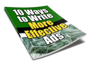 10 Ways To Write More Effective Ads
How To Write Effective Ads That Convert