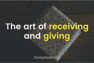 59 the art of giving and receiving