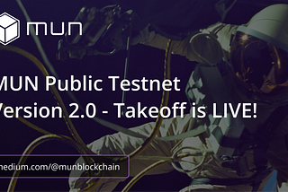 MUN Public Testnet 2.0 (Confirmed Airdrop)