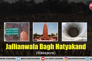 Jallianwala Bagh Massacre: History,Deaths,Speech,Quotes,Causes