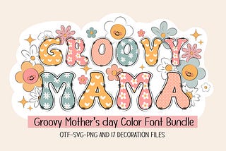 Groovy Mama Font