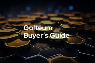 Golteum Buyer’s Guide