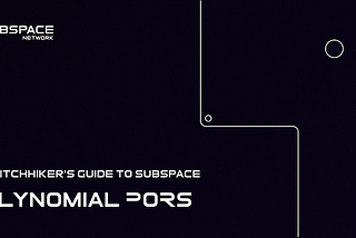 Polynomial PoRs İçin Subspace v2