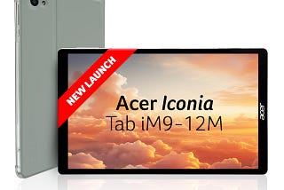 Acer Iconia iM9–12M Tablet: Affordable and Feature-Packed