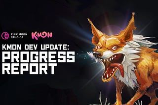 KMON Progress Report