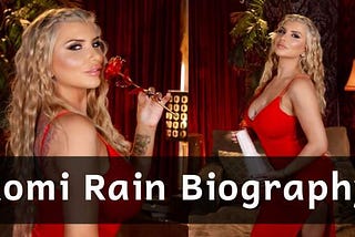 Romi Rain Bio - Height, Facts, Career, Salary, Boyfriends, Marraige Life
