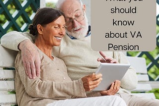 What You Should Know About VA Pension