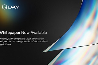 Explore QDay: The World’s First Quantum-Resistant EVM-Compatible Layer 2