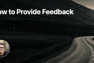 How to Provide Feedback