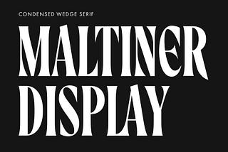 Maltiner Display Font