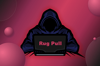Rug Pull In Crypto: What Is It and How to Avoid