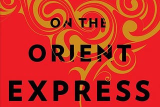 Murder on the Orient Express