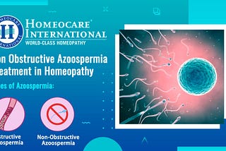 Non obstructive azoospermia treatment in homeopathy