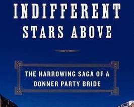 PDF @ FULL BOOK @ The Indifferent Stars Above: The Harrowing Saga of the Donner Party #*BOOK