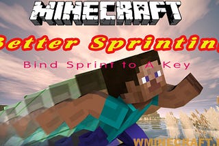 Better Sprinting Mod 1.16.3/1.15.2 — Upgrades the character’s running