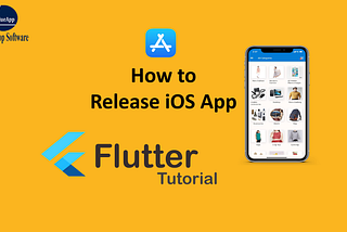 Flutter Release iOS App on Apple Store — by BlueAppSoftware