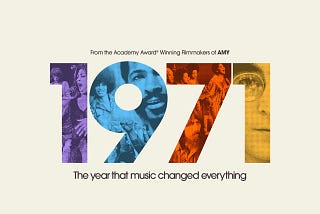 1971, The Year That Music Changed Everything