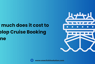 How much does it cost to Develop Cruise Booking Engine