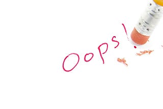 Writing It Today: When Things Go Wrong, Don’t Go With Them: Learn From Your Mistakes.