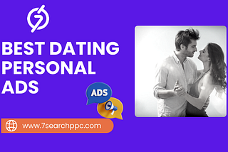 Promote Your Dating business with Dating Personal Ads