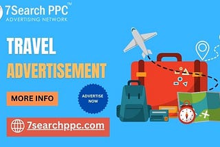 The Impact of Travel Advertisement on Your Brand