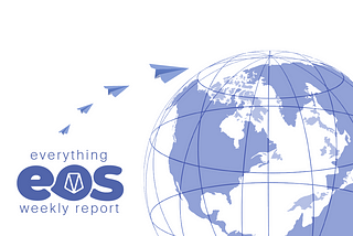 Everything EOS Weekly Report — May 2nd