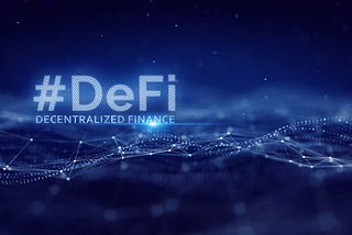 The Evolution to DeFi: The Benefits of Decentralizing Financial Institutions