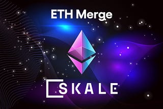 SKALE и The ETH Merge