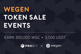 WeGen (WGC) Event — Earn 300,000 WGC, 3,000 USDT