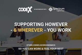 Codex Partners With Spectrum Optimise on Ergonomic Services