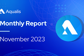 Aqualis November Summary