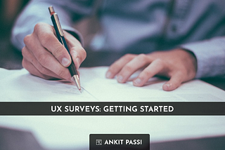 UX survey: screening and design