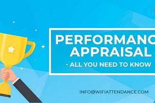 Performance Appraisal — All You Need To Know