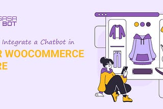 Boost WooCommerce with AI Chatbot Integration | Yugasa Bot