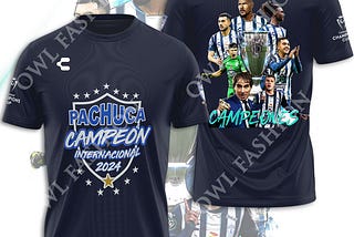 Pachuca FC Campeon Internacional 2024 Limited 3D Tshirt