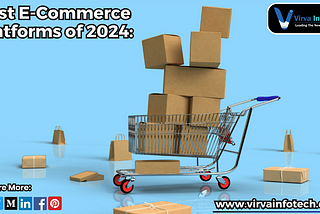 Best E-Commerce Platforms of 2024