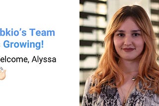 Welcoming Obkio’s New Digital Marketing Specialist, Alyssa!